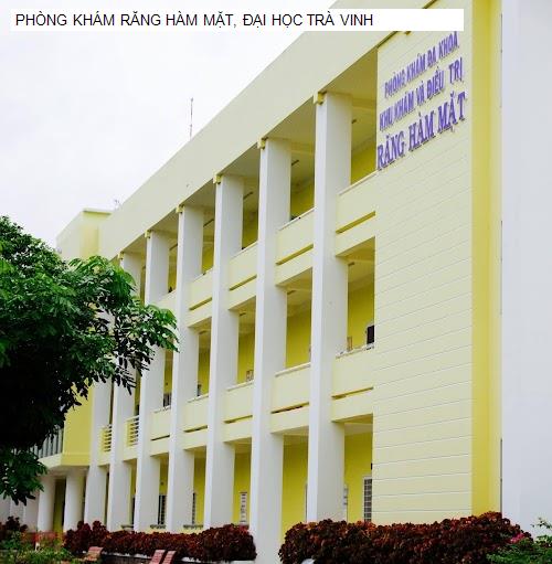 Hình ảnh PHÒNG KHÁM RĂNG HÀM MẶT, ĐẠI HỌC TRÀ VINH